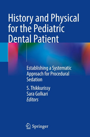 History and Physical for the Pediatric Dental Patient