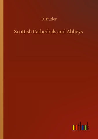 Scottish Cathedrals and Abbeys