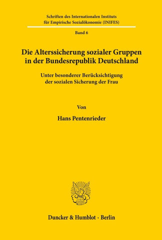 Die Alterssicherung sozialer Gruppen in der Bundesrepublik Deutschland