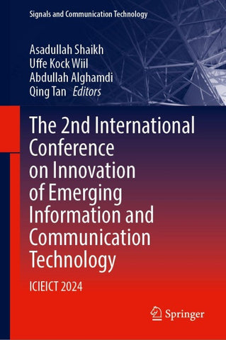 The 2nd International Conference on Innovation of Emerging Information and Communication Technology