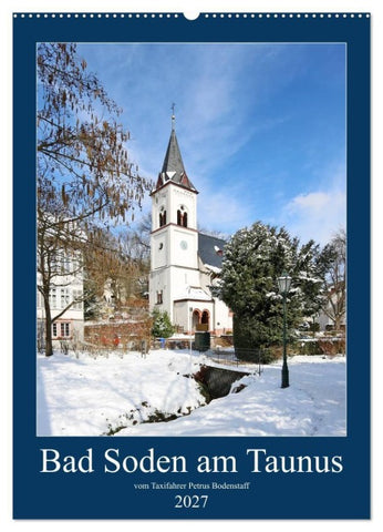 Bad Soden am Taunus (Wandkalender 2027 DIN A2 hoch), CALVENDO Monatskalender