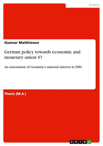 German policy towards economic and monetary union: EUR?