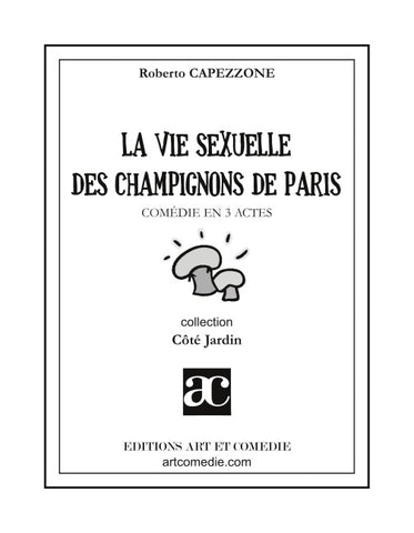 La vie sexuelle des champignons de Paris