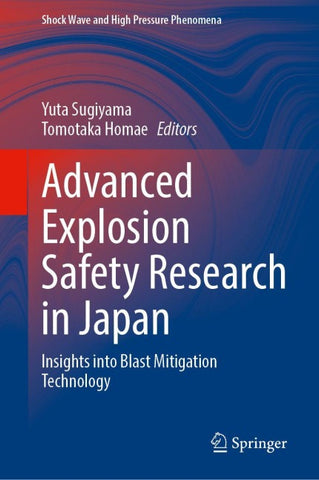 Advanced Explosion Safety Research in Japan