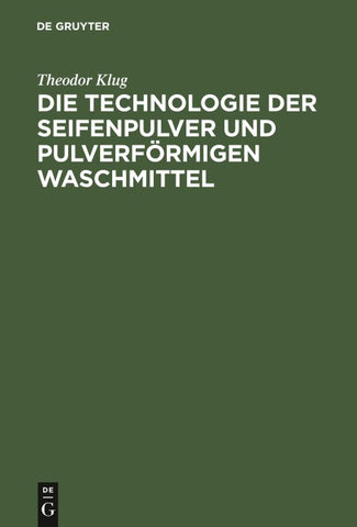 Die Technologie der Seifenpulver und pulverförmigen Waschmittel