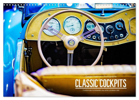 CLASSIC COCKPITS - Funktionale Kunstwerke aus einer anderen Zeit (Wandkalender 2027 DIN A3 quer), CALVENDO Monatskalender