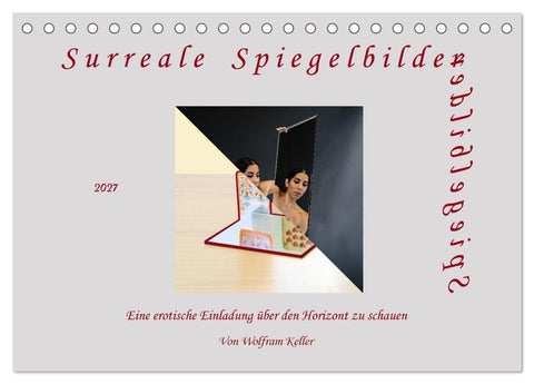 Surreale Spiegelbilder (Tischkalender 2027 DIN A5 quer), CALVENDO Monatskalender