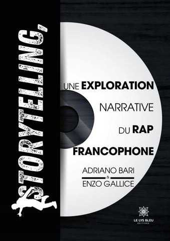 Storytelling, une exploration narrative du rap francophone