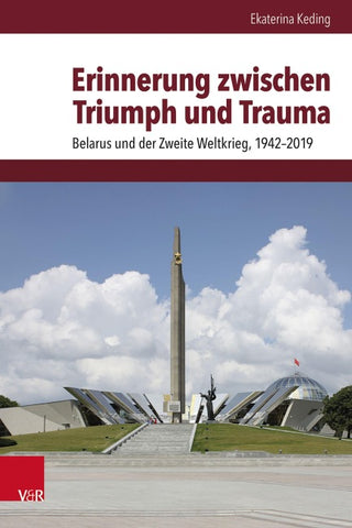 Erinnerung zwischen Triumph und Trauma