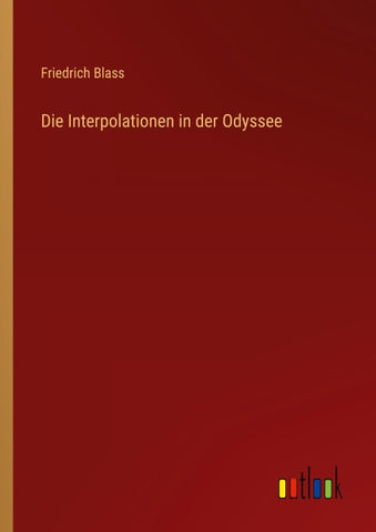 Die Interpolationen in der Odyssee