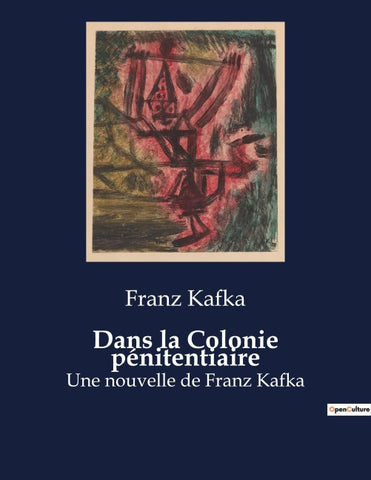 Dans la Colonie pénitentiaire