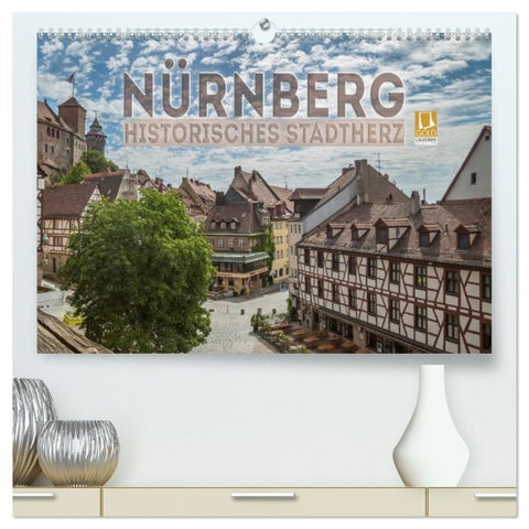 NÜRNBERG Historisches Stadtherz (hochwertiger Premium Wandkalender 2027 DIN A2 quer), Kunstdruck in Hochglanz