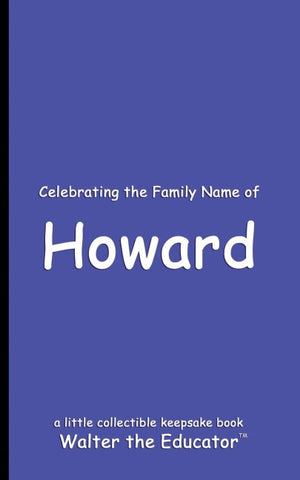 Celebrating the Family Name of Howard