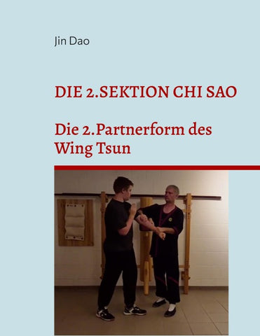 Die 2.Sektion Chi Sao