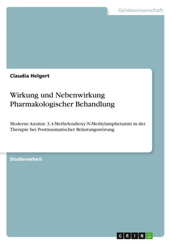 Wirkung und Nebenwirkung Pharmakologischer Behandlung