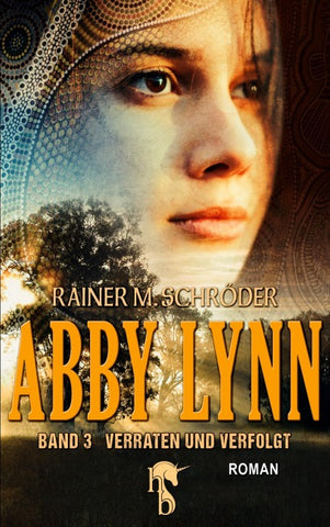 Abby Lynn - Verraten und Verfolgt