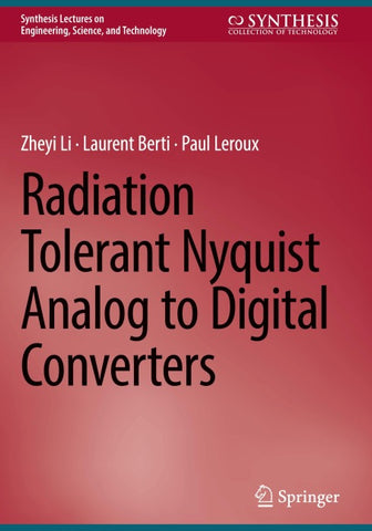 Radiation Tolerant Nyquist Analog to Digital Converters