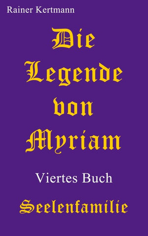 Die Legende von Myriam