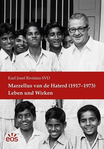 Marzellus van de Haterd (1917-1973) Leben und Wirken
