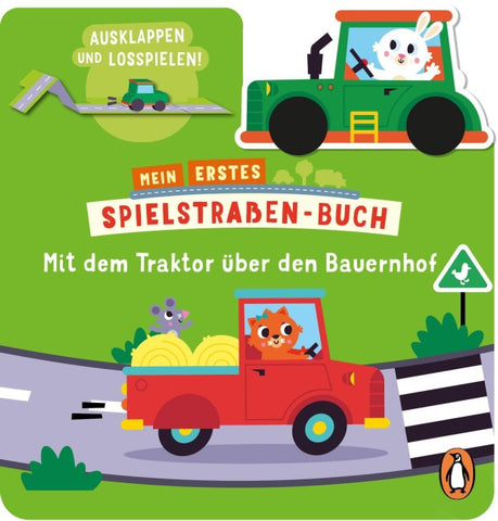 Mein erstes Spielstraßen-Buch – Mit dem Traktor auf dem Bauernhof