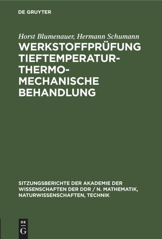 Werkstoffprüfung Tieftemperatur – thermo-mechanische Behandlung