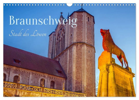 Braunschweig - Stadt des Löwen (Wandkalender 2027 DIN A3 quer), CALVENDO Monatskalender
