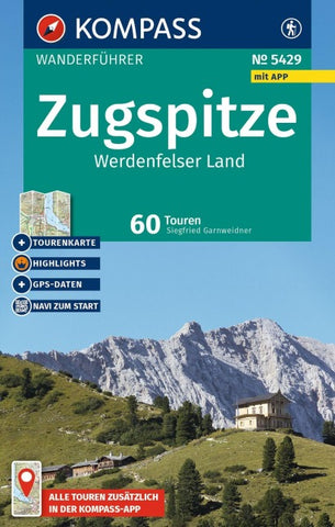 KOMPASS Wanderführer Zugspitze, Werdenfelser Land, 60 Touren mit Extra-Tourenkarte