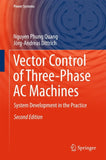 Vector Control of Three-Phase AC Machines