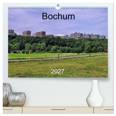 Bochum (hochwertiger Premium Wandkalender 2027 DIN A2 quer), Kunstdruck in Hochglanz