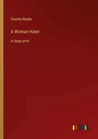 A Woman-Hater