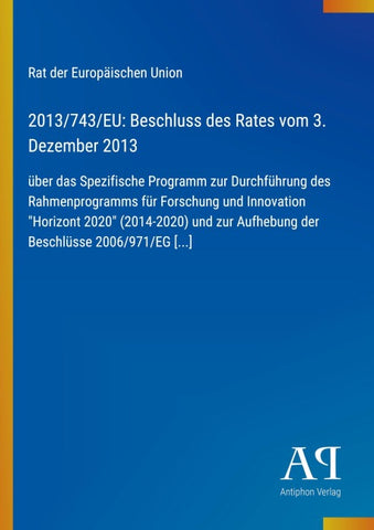 2013/743/EU: Beschluss des Rates vom 3. Dezember 2013