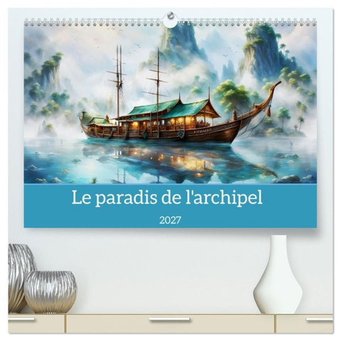 Le paradis de l'archipel (Calendrier mural haut de gamme 2027 DIN A2 vertical), CALVENDO calendrier mensuel
