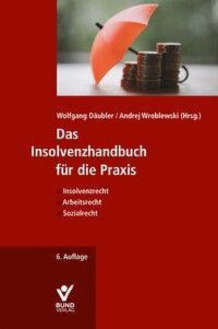 Das Insolvenzhandbuch für die Praxis
