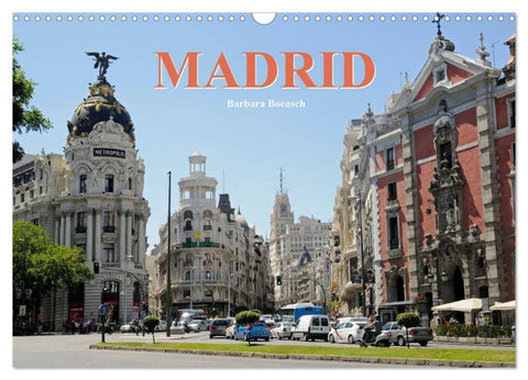 Madrid (Wandkalender 2027 DIN A3 quer), CALVENDO Monatskalender