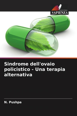 Sindrome dell'ovaio policistico - Una terapia alternativa