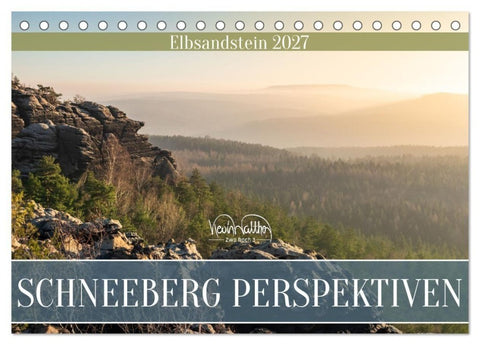Schneeberg Perspektiven - Elbsandstein (Tischkalender 2027 DIN A5 quer), CALVENDO Monatskalender