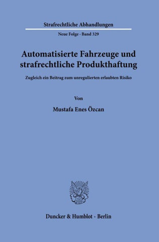 Automatisierte Fahrzeuge und strafrechtliche Produkthaftung