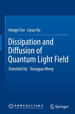 Dissipation and Diffusion of Quantum Light Field