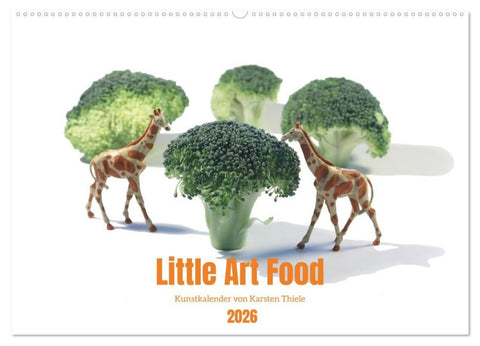 Little Art Food Kunstkalender (Wandkalender 2026 DIN A2 quer), CALVENDO Monatskalender