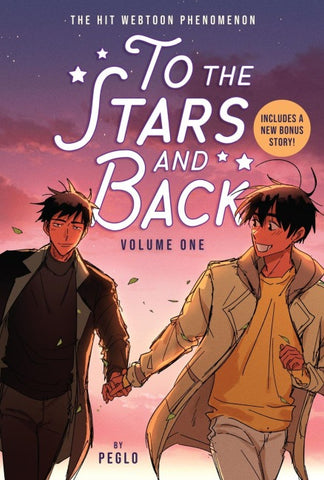 To the Stars and Back (A Graphic Novel) Volume 1