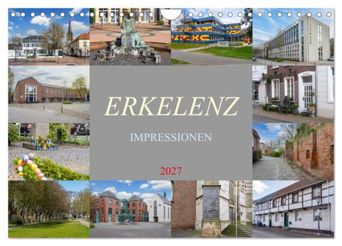 Erkelenz Impressionen (Wandkalender 2027 DIN A4 quer), CALVENDO Monatskalender