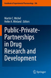Public-Private-Partnerships in Drug Research and Development