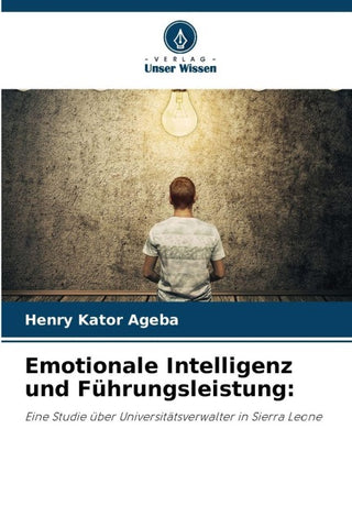 Emotionale Intelligenz und Führungsleistung:
