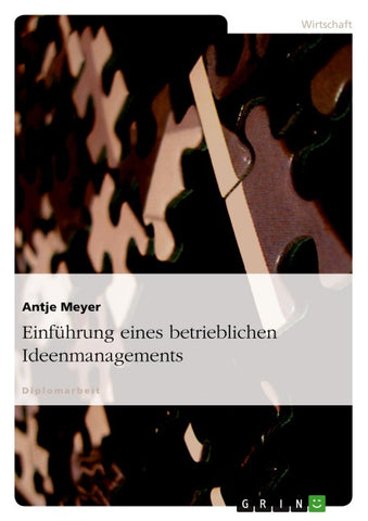 Einführung eines betrieblichen Ideenmanagements