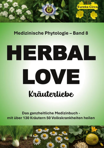 Kräuterliebe 8 (HERBAL LOVE)