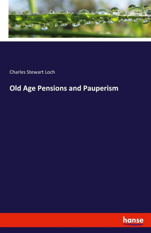 Old Age Pensions and Pauperism
