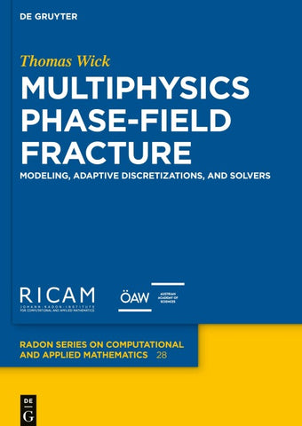 Multiphysics Phase-Field Fracture