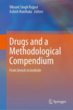 Drugs and a Methodological Compendium