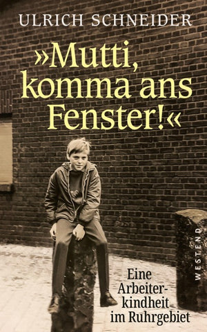 "Mutti, komma ans Fenster"
