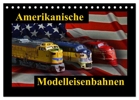 Amerikanische Modelleisenbahnen (Tischkalender 2026 DIN A5 quer), CALVENDO Monatskalender
